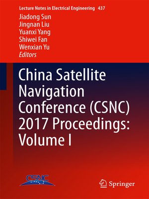 cover image of China Satellite Navigation Conference (CSNC) 2017 Proceedings